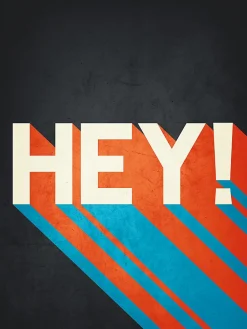 Affiche Hey! sur fond noir l.30 x l.40 cm Dada Art