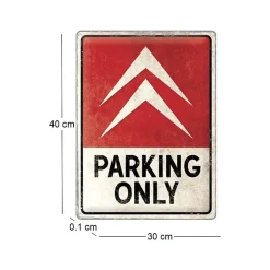 Plaque décorative en métal en relief 40x30 cm Citroën Parking Only
