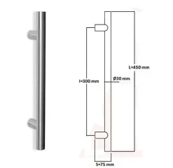 Poignée de tirage Diamètre 30 mm - Entraxe300 - S75 - L450 mm - INOX 304 satiné
